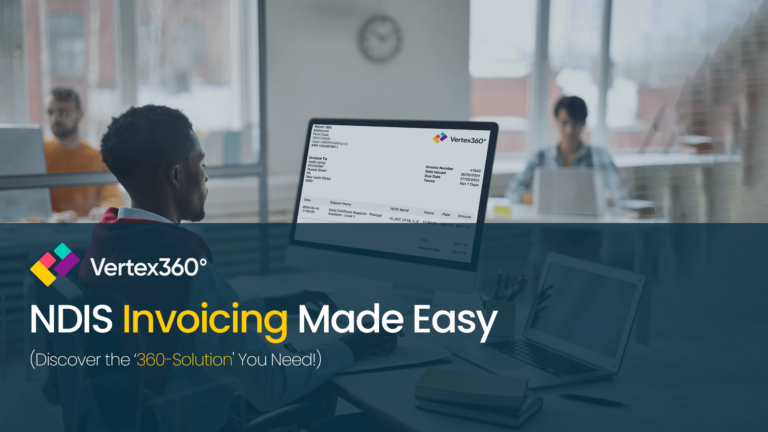 NDIS Invoicing Made Easy
