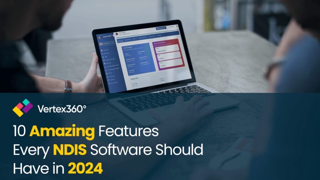 Features Every NDIS Software Should Have